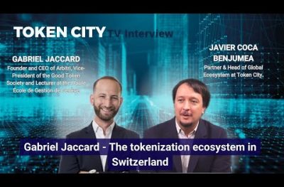 "The tokenization ecosystem in Switzerland" With Gabriel Jaccard