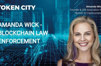 Blockchain Law Enforcement - Amanda Wick, Former U.S. Department of Justice Federal Prosecutor